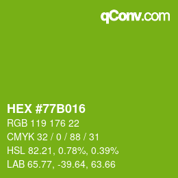 カラーコード: HEX #77B016 | qconv.com