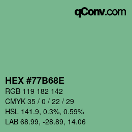 颜色代码: HEX #77B68E | qconv.com