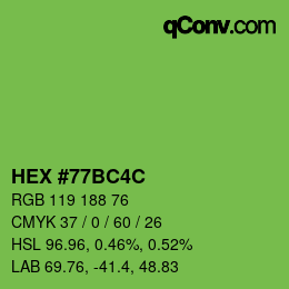 カラーコード: HEX #77BC4C | qconv.com