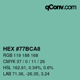 カラーコード: HEX #77BCA8 | qconv.com