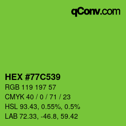 カラーコード: HEX #77C539 | qconv.com