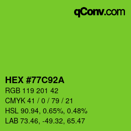 カラーコード: HEX #77C92A | qconv.com