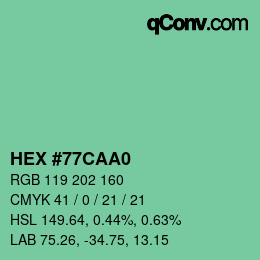 カラーコード: HEX #77CAA0 | qconv.com