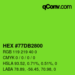 Color code: HEX #77DB2800 | qconv.com