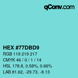 Color code: HEX #77DBD9 | qconv.com