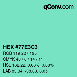 颜色代码: HEX #77E3C3 | qconv.com