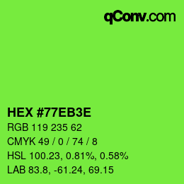 Color code: HEX #77EB3E | qconv.com