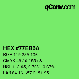 カラーコード: HEX #77EB6A | qconv.com