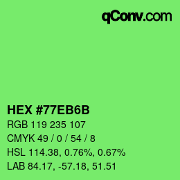 カラーコード: HEX #77EB6B | qconv.com