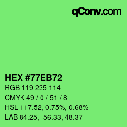 Color code: HEX #77EB72 | qconv.com