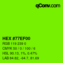 Color code: HEX #77EF00 | qconv.com