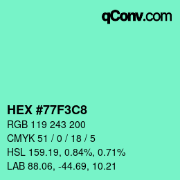 Farbcode: HEX #77F3C8 | qconv.com