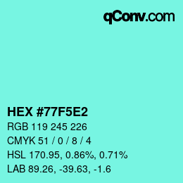 Color code: HEX #77F5E2 | qconv.com