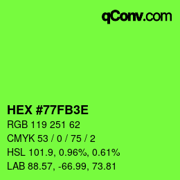 Color code: HEX #77FB3E | qconv.com