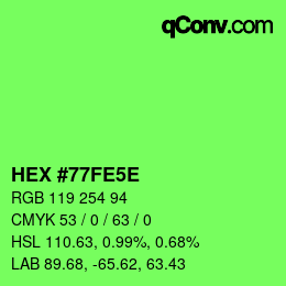 Farbcode: HEX #77FE5E | qconv.com