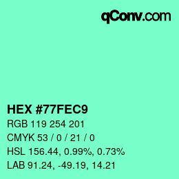 カラーコード: HEX #77FEC9 | qconv.com