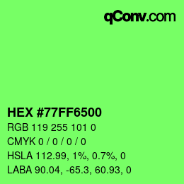 カラーコード: HEX #77FF6500 | qconv.com