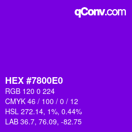 Color code: HEX #7800E0 | qconv.com