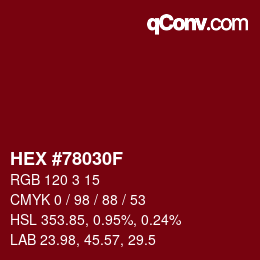 颜色代码: HEX #78030F | qconv.com
