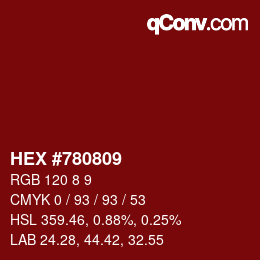 カラーコード: HEX #780809 | qconv.com