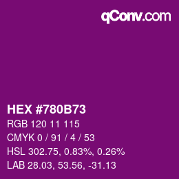 カラーコード: HEX #780B73 | qconv.com