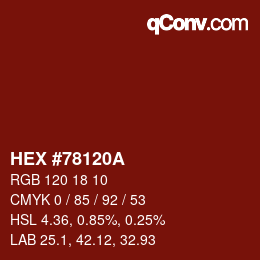 Color code: HEX #78120A | qconv.com