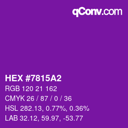 颜色代码: HEX #7815A2 | qconv.com