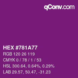 Color code: HEX #781A77 | qconv.com