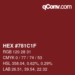 カラーコード: HEX #781C1F | qconv.com