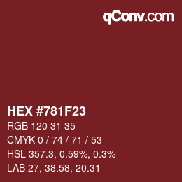 カラーコード: HEX #781F23 | qconv.com