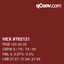 Color code: HEX #782121 | qconv.com