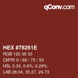 Color code: HEX #78261E | qconv.com
