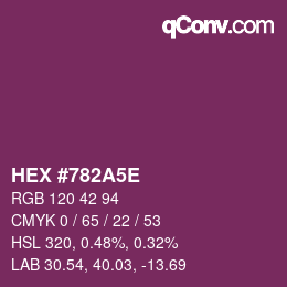Color code: HEX #782A5E | qconv.com