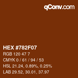颜色代码: HEX #782F07 | qconv.com