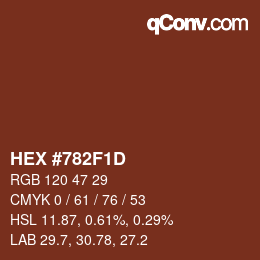 颜色代码: HEX #782F1D | qconv.com