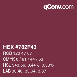 カラーコード: HEX #782F43 | qconv.com