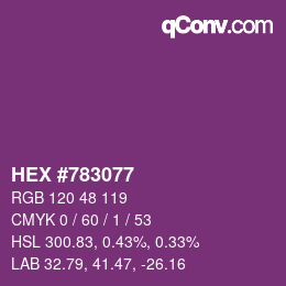 颜色代码: HEX #783077 | qconv.com