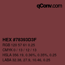 颜色代码: HEX #78393D3F | qconv.com