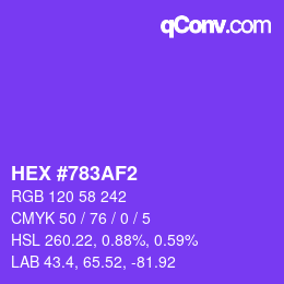 カラーコード: HEX #783AF2 | qconv.com