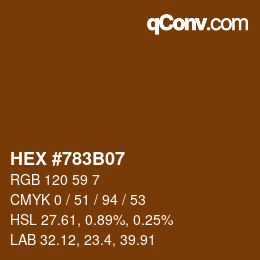 カラーコード: HEX #783B07 | qconv.com