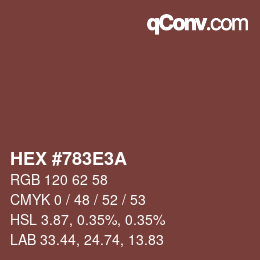 Color code: HEX #783E3A | qconv.com