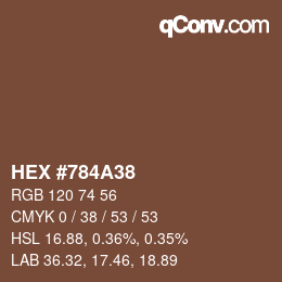 カラーコード: HEX #784A38 | qconv.com