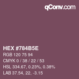 Code couleur: HEX #784B5E | qconv.com