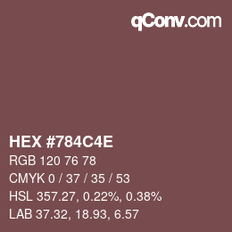 カラーコード: HEX #784C4E | qconv.com