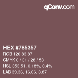 颜色代码: HEX #785357 | qconv.com