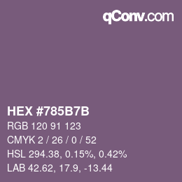カラーコード: HEX #785B7B | qconv.com