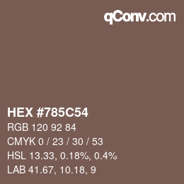 カラーコード: HEX #785C54 | qconv.com