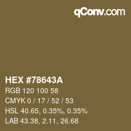 Farbcode: HEX #78643A | qconv.com