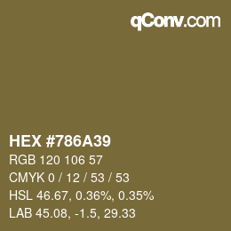 カラーコード: HEX #786A39 | qconv.com