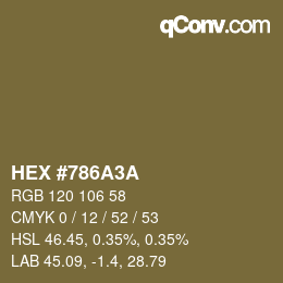 カラーコード: HEX #786A3A | qconv.com